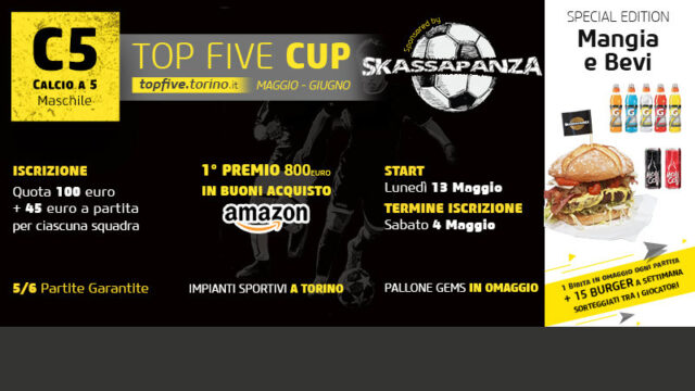 Top Five Cup e Skassapanza: gioca, mangia, bevi