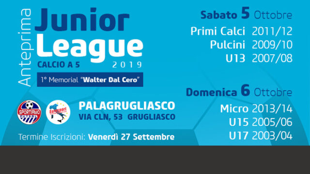 Anteprima Junior League, appuntamento a inizio ottobre