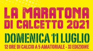 La Maratona di Calcetto ritorna e raddoppia: anche il torneo femminile